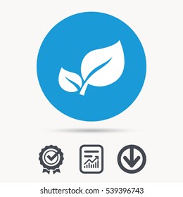 Leaf icon. Fresh organic product symbol. Achievement check, download and report file signs. Circle button with web icon. Vector