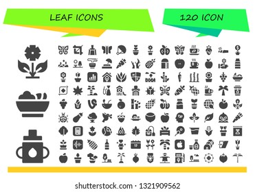 leaf icon set. 120 filled leaf icons.  Simple modern icons about  - Flower, Feeder, Salad, Butterfly, Crop, Dustpan, Bouquet, Plant, Apple, Tea, Strawberry, Marijuana, Forest