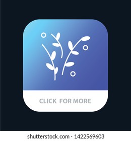 Leaf, Nature, Plant, Spring Mobile App Button. Android and IOS Glyph Version