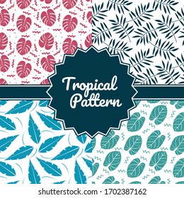 Leaf seamless pattern. Tropical seamless pattern, Set of beautiful tropical seamless pattern