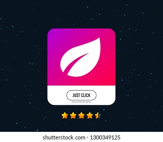 Leaf sign icon. Fresh natural product symbol. Web or internet icon design. Rating stars. Just click button. Vector