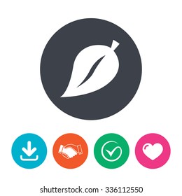 Leaf sign icon. Fresh natural product symbol. Download arrow, handshake, tick and heart. Flat circle buttons.