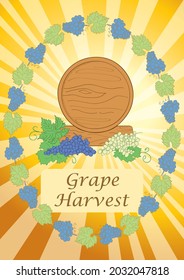 leaflet for grape harvest - wooden barrel with frame and grape - vector