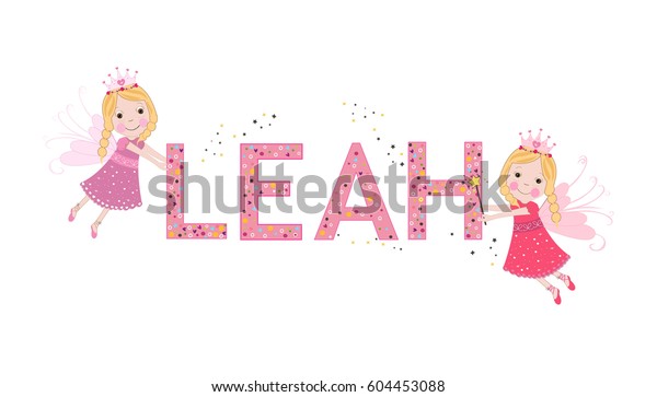 Leah Female Name Cute Fairy Tale Stock Vector (Royalty Free) 604453088