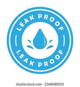 Leak proof sticker, sign, label or badge. Leak free. No leaks, or leak resistant. For liquid products. Vector icon