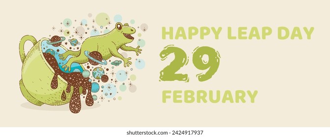 Leap day February 29 poster. Leap year calendar with jumping frog. February 29, 2024 concept. Cute frog jump out of cup with tea and galaxy print. Green 2024, 2028 year banner. Cartoon text poster