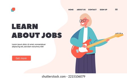 Learn About Jobs Landing Page Template. Musician Girl Playing Electric Guitar At Lesson In Musical School Or Talent Show, Kid Character Prepare To Music Performance. Cartoon People Vector Illustration