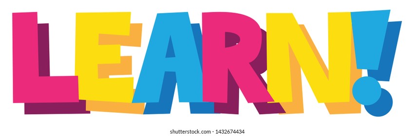 LEARN! colorful vector cartoon style hand lettering