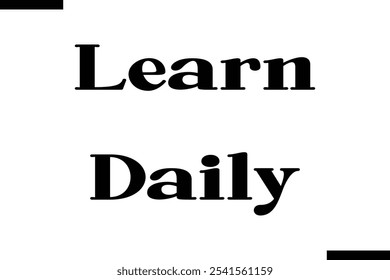 Learn daily abstract typography text motivational quotes