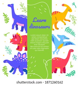 Learn dinosaurs - flat design style web banner with copy space for text. Prehistoric times, poster for children idea. Colorful images of ornitosaurus, parasaurolophus, stegosaur, diplodocus and leaves