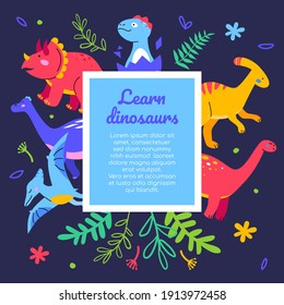 Learn dinosaurs - flat design style web banner with copy space for text. Prehistoric times, poster for children idea. Colorful images of ornitosaurus, parasaurolophus, diplodocus, triceratops