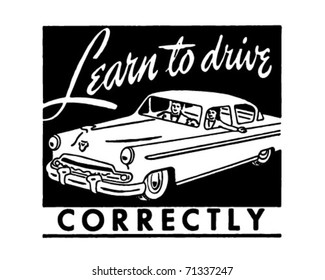 Learn To Drive Correctly - Retro Ad Art Banner