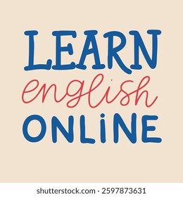 Learn English online text lettering. Hand drawn vector art.