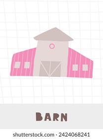 Learn farm objects flashcard. Learning English words for kids. Cute hand drawn doodle educational card with barn. Preschool learning material
