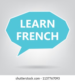 learn french written on speech bubble- vector illustration