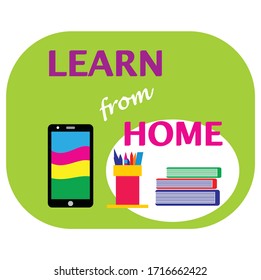 Learn From Home Vector Illustration, Colorful. Online Learning Tools Symbol 