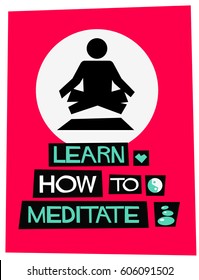 Learn How To Meditate Class Flyer