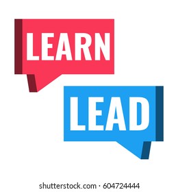 Learn, lead. Speech bubble icon. Vector illustration on white background.