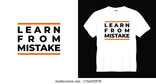 learn from mistake typography t-shirt design
