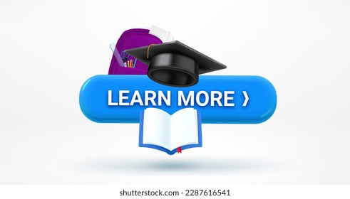 Learn more button with gratuation cap. Vector 3d illustration
