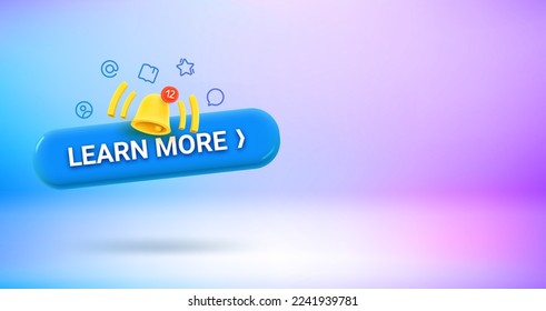 Learn more button with icons. Vector 3d banner with copy space
