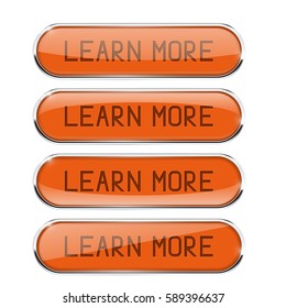 LEARN MORE orange oval buttons. Set of glass icons with chrome frame and reflection. Vector 3d illustration isolated on white background