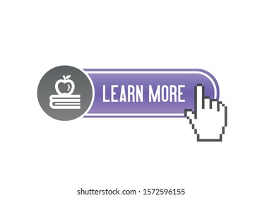 Learn More web button with hand cursor icon template - Vector illustration