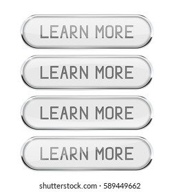 LEARN MORE white oval buttons. Set of glass icons with chrome frame and reflection. Vector 3d illustration isolated on white background