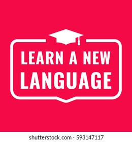 Learn a new language. Badge with graduation hat icon. Flat vector illustration on red background.