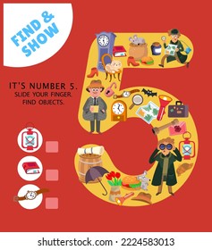 Learn the numbers from 1 to 9. Puzzle game for children. Find the objects. Number five. Activity, vector illustration. Cute characters in cartoon style. Vector illustration.