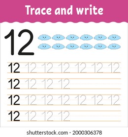 Learn Numbers. Trace and write. Handwriting practice. Learning numbers for kids. Education developing worksheet. Color activity page. Isolated vector illustration in cute cartoon style.