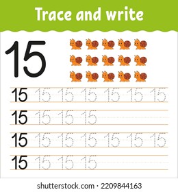 Learn Numbers. Trace and write. Handwriting practice. Learning numbers for kids. Education developing worksheet. Color activity page. Vector illustration.
