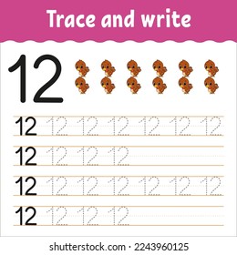 Learn Numbers. Trace and write. Handwriting practice. Learning numbers for kids. Education developing worksheet. Color activity page. Vector illustration.