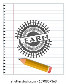 Learn with pencil strokes. Vector Illustration. Detailed.