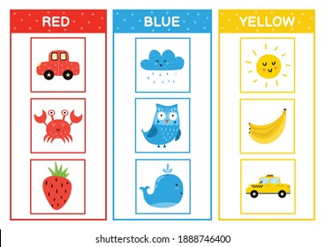 Learn The Primary Colors. Color Sorting Activity Page - Red, Blue, Yellow. Educational Material For Toddlers. Learning Poster For Kids. Vector Illustration