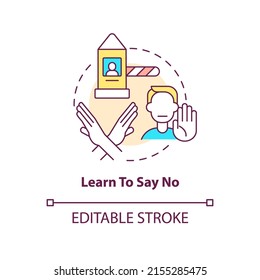 Learn to say no concept icon. Achieving total self love abstract idea thin line illustration. Polite way to reject. Isolated outline drawing. Editable stroke. Arial, Myriad Pro-Bold fonts used