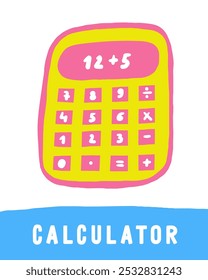 Aprende ciencia objetos con flashcard. Aprender palabras para los niños. Linda tarjeta educativa dibujada a mano doodle con herramienta de calculadora. Material de aprendizaje de ciencias preescolares