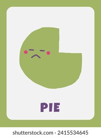 Learn shapes flashcard. Learning English words for kids. Cute hand drawn doodle educational card with pie character. Preschool learning material