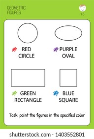 Learn shapes and geometric shapes circle, oval, square, rectangle. Preschool or kindergarten sheet. geometric shapes flash card with task of preschool children. Paint figures. Children's coloring.