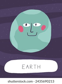 Learn space flashcard. Learning English words for kids. Cute hand drawn doodle educational card with earth planet character. Preschool cosmos, universe learning material