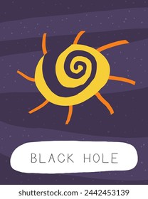 Learn space flashcard. Learning English words for kids. Cute hand drawn doodle educational card with black hole galaxy. Preschool cosmos, universe learning material