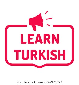 Learn Turkish. Badge with megaphone icon. Flat vector illustration on white background.