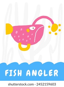 Learn underwater flashcard. Learning English words for kids. Cute hand drawn doodle educational card with fish angler character. Preschool under sea, ocean life learning material