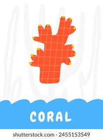 Learn underwater flashcard. Learning English words for kids. Cute hand drawn doodle educational card with red coral. Preschool under sea, ocean life learning material