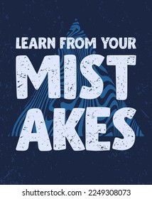 Lernen Sie aus Ihren Fehlern Typografie-Poster und Bekleidungs-Design