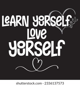 Learn Yourself Love Yourself . Simple Awesome logo Design