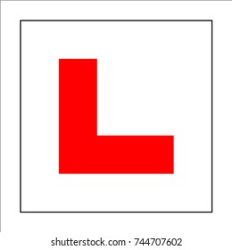 Learner driver plate sign. Car driving school beginner symbol. Red letter L on square white background sticker. 