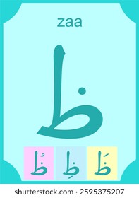 learning the Arabic alphabet or hijaiyah letter zaa in the form of flashcards for education, vector