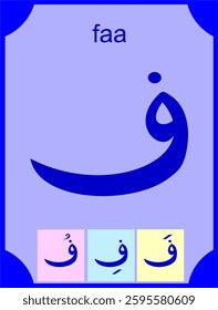 learning the basic Arabic alphabet or hijaiyah letters faa in the form of flashcards and punctuation for education, vector