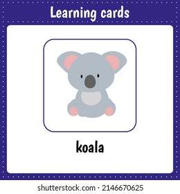 Learning cards for kids. Animals. Koala. Educational worksheets for kids. Preschool activity